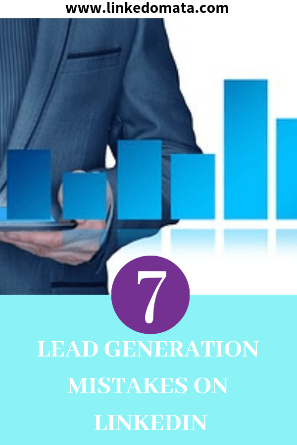 LinkedIn is the best platform for B2B lead generation. However, if you are not successful at generating the desired number of leads on LinkedIn, ensure you are not making these 7 mistakes. These mistakes seem small, but can cost your efforts of lead generation on LinkedIn #linkedomata #LinkedIn #marketing #leads