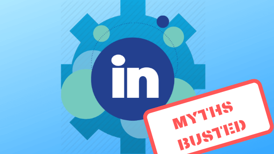 bust your myths about LinkedIn automation software and gear up your marketing efforts on LinkedIn