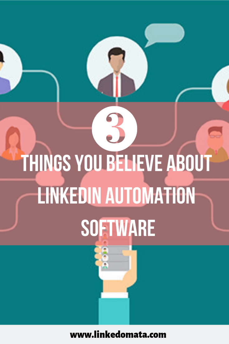 New to the LinkedIn automation software? Then, bust any misconceptions you have regarding the automation tool before using. #Linkedomata #automation #LinkedIn